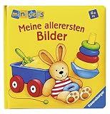 Meine allerersten Bilder: Ab 6 Monaten (ministeps Bücher)