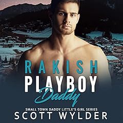 Page de couverture de Rakish Playboy Daddy