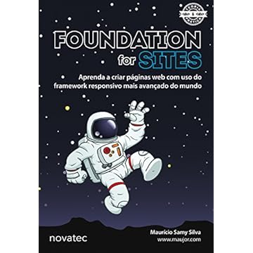 Capa do livro Foundation for Sites: Aprenda a Criar Páginas web com uso do Framework Responsivo Mais Avançado do Mundo