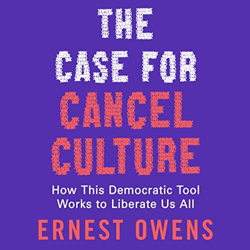 The Case for Cancel Culture by Ernest Owens episode artwork