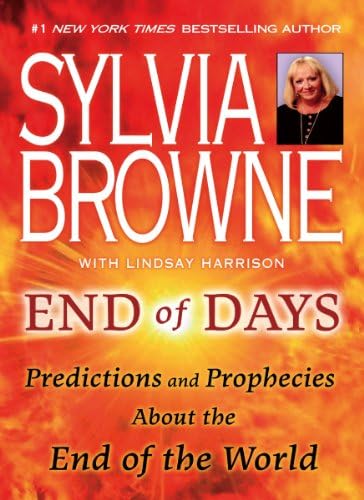 End of Days: Predictions and Prophecies About the End of the World Kindle Edition