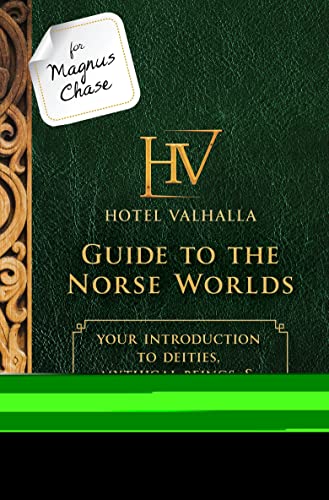 For Magnus Chase: Hotel Valhalla Guide To The Norse Worlds-An Official Rick Riordan Companion Book: Your Introduction To Deities, Mythical Beings, & ... (Magnus Chase And The Gods Of Asgard) #TOP12