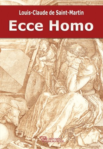 Télécharger Ecce Homo (Martiniste) Livre eBook France
