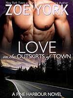 Love on the Outskirts of Town (Pine Harbour Book 7)