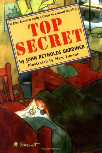 Top Secret: Written by John Reynolds Gardiner, 1995 Edition, (Reprint) Publisher: Little, Brown Books for Young Reade [Paperback]