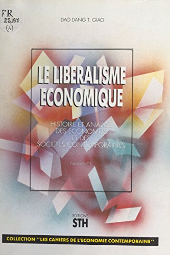 Le Libéralisme économique : Histoire et analyse des économies et des sociétés contemporaines (L Livre PDF Gratuit