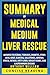 Summary of Medical Medium Liver Rescue By Anthony William