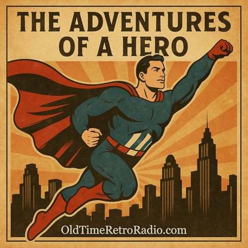 The Adventures of Superman – Mxyzptlk’s Menace (Classic 1940s Radio Adventure)