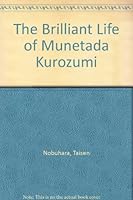 The Brilliant Life of Munetada Kurozumi B0047AIHAE Book Cover