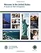 Welcome to the United States: A Guide for New Immigrants