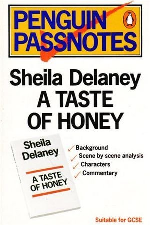 Shelagh Delaney's 'Taste of Honey' (Passnotes)