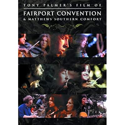 Fairport Convention And Matthews Southern Comfort
