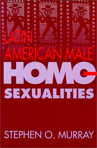 Latin American Male Homosexualities