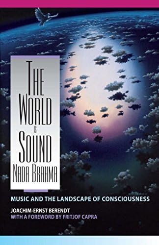 World Is Sound: Nada Brahma