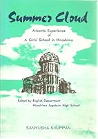 Summer Cloud: A-bomb Experiences of a Girl's School in Hiroshima B0014R5062 Book Cover