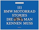 bmw motorrad modelle 2019  111 BMW Motorrad Stories, die man kennen muss