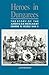 Heroes in Dungarees: The Story of the American Merchant Marine in World War II