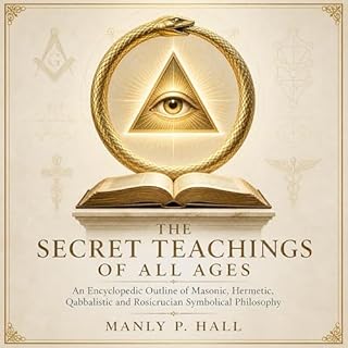 Page de couverture de The Secret Teachings of All Ages