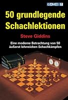 50 Grundlegende Schachlektionen (German Edition) 1904600735 Book Cover