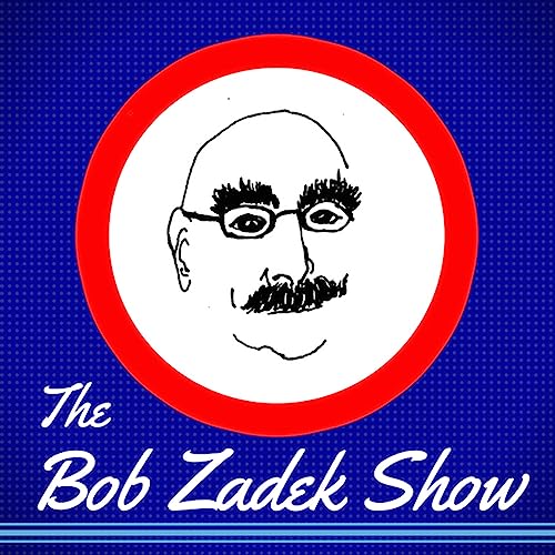 Bob Zadek Show Finale cover art