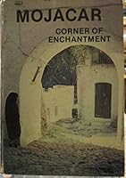 Mojacar: Corner of Enchantment 8485278410 Book Cover