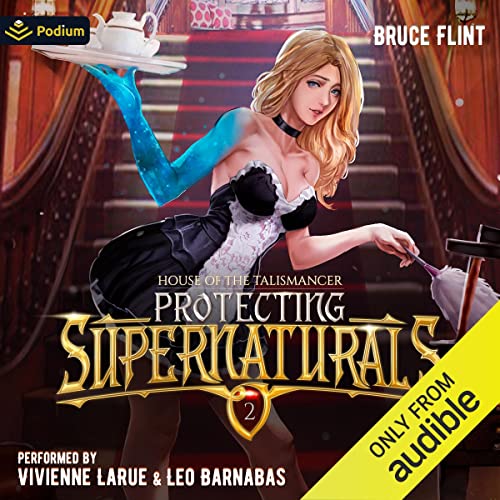 Protecting Supernaturals 2: House of the Talismancer by Bruce Flint episode artwork