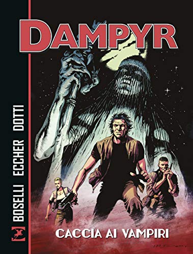 Caccia ai vampiri. Dampyr
