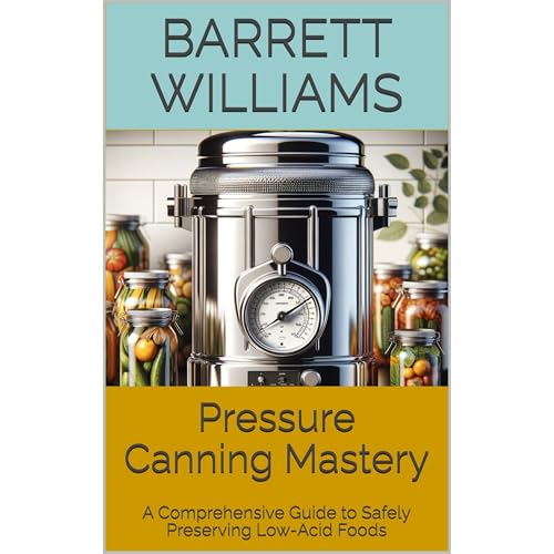 Barrett Williams, ChatGPT ChatGPT - Pressure Canning Mastery episode artwork