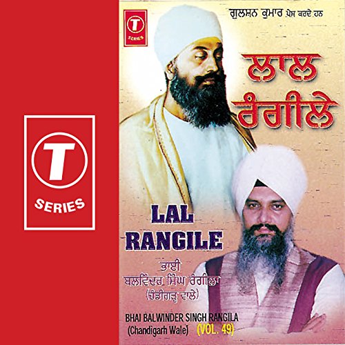 Écouter Lal Rangile Vol-49 par Bhai Balwinder Singh Rangila-Chandigarh ...