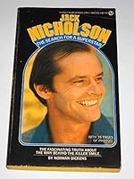Jack Nicholson: The Search for a Superstar 0451067266 Book Cover