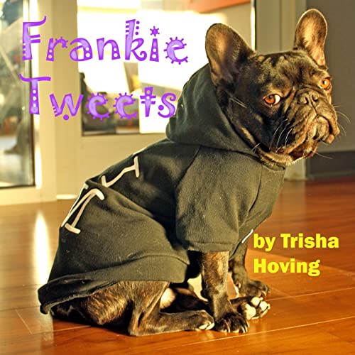 Preisvergleich Produktbild Frankie Tweets