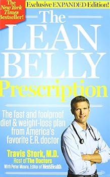 The Lean Belly Prescription: The fast and foolproof diet and weight-loss plan from America's top urgent-care doctor