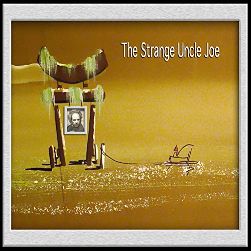 Joe Romersa Amazon.com: The Strange Uncle Joe : Joe Romersa: Digital Music