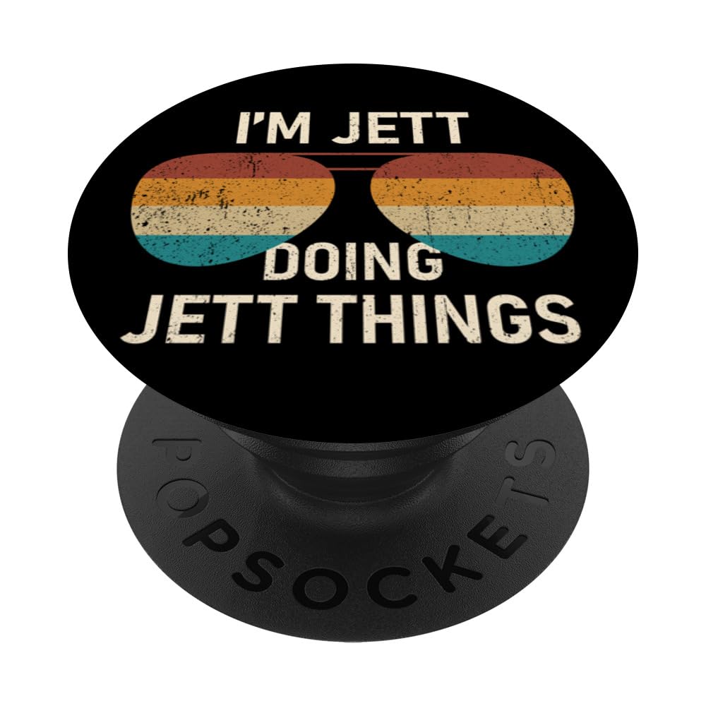 I'm Jett Doing Jett Things Retro Sunglass Funny Personalized PopSockets Swappable PopGrip, Black