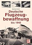  Deutsche Flugzeugbewaffnung bis 1945