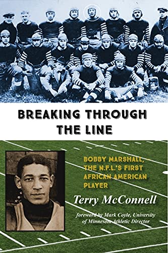 Breaking Through the Line: Bobby Marshall, the N.F.L.'s First African American Player
