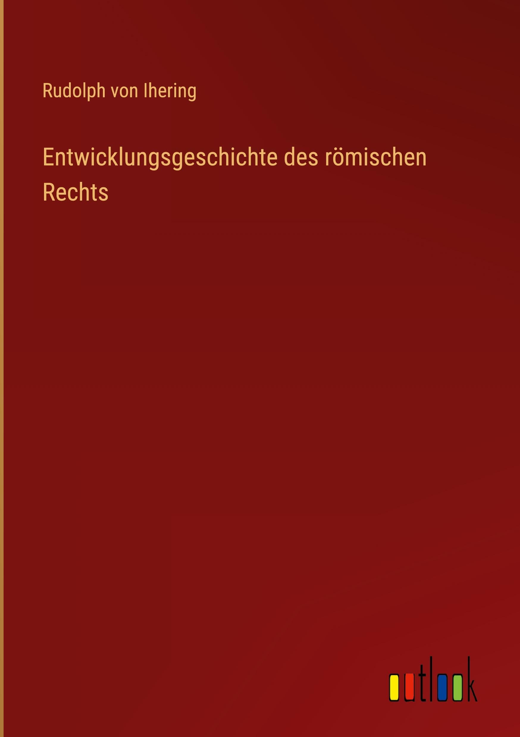 Entwicklungsgeschichte des römischen Rechts