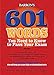 601 Words You Need to Know to Pass Your Exam