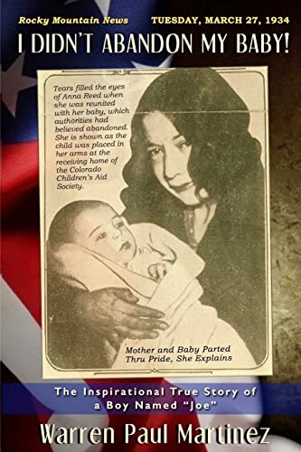 I Didn't Abandon My Baby!: The Inspirational True Story of a Boy Named "Joe"