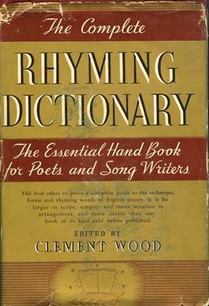 The Complete Rhyming Dictionary and Poet's Craf... B000MPNOG0 Book Cover