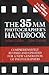 Produktbild The 35mm Photographer's Handbook