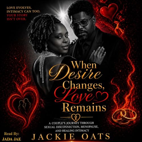 Diseño de la portada del título When Desire Changes, Love Remains: A Couple's Journey Through Sexual Disconnection, Menopause