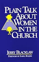 Plain Talk about Women in the Church 1881576043 Book Cover
