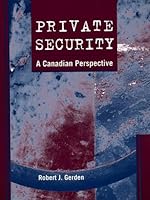 Private Security : A Canadian Perspective 0136934269 Book Cover