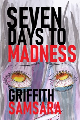 SEVEN DAYS TO MADNESS