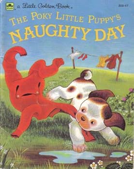 Paperback The Poky Little Puppy's Naughty Day A Little Golden Book
