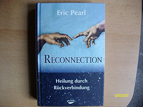 The Reconnection: Heile andere, heile dich selbst The Reconnection: Heile andere, heile dich selbst