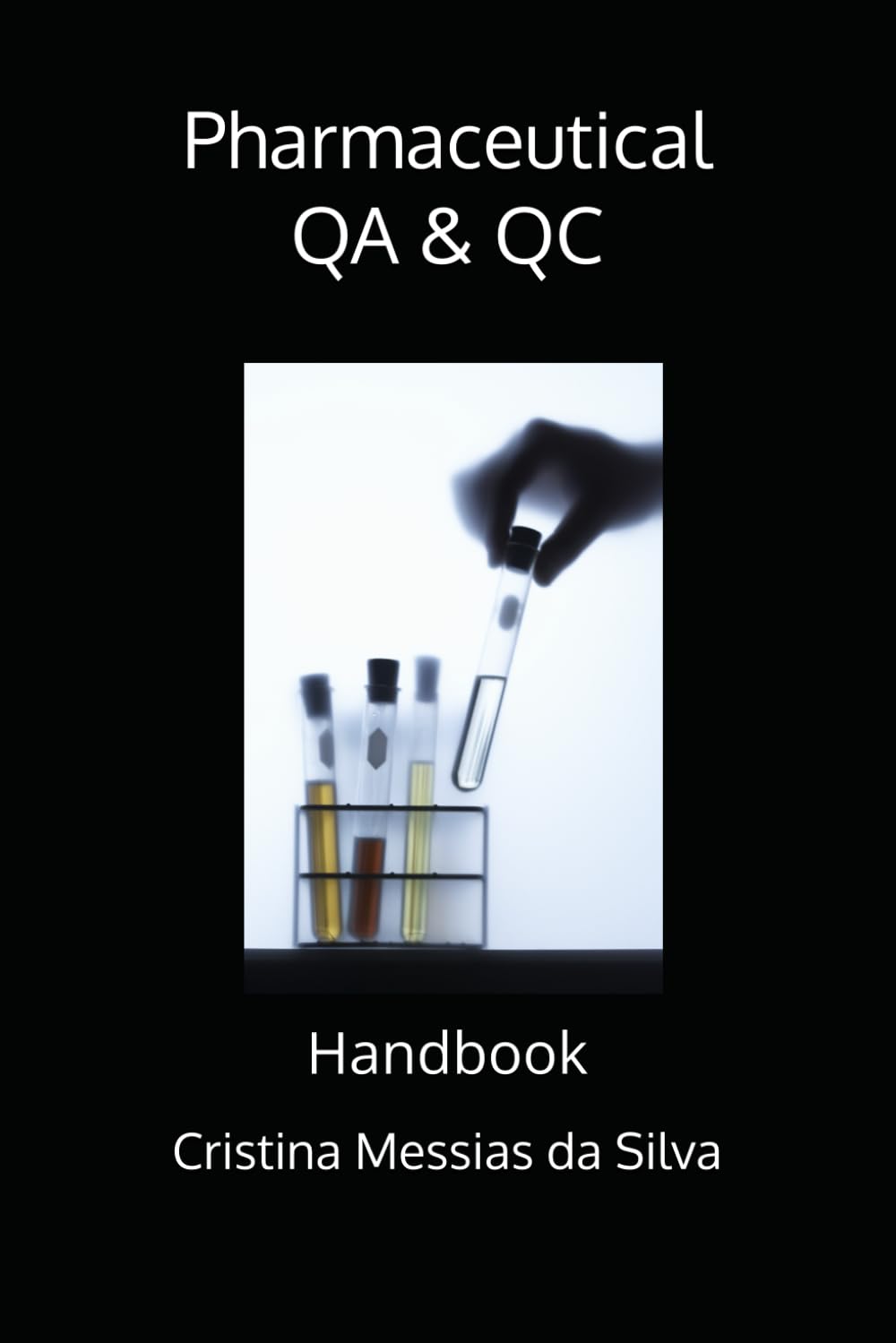 Pharmaceutical QA & QC: Handbook