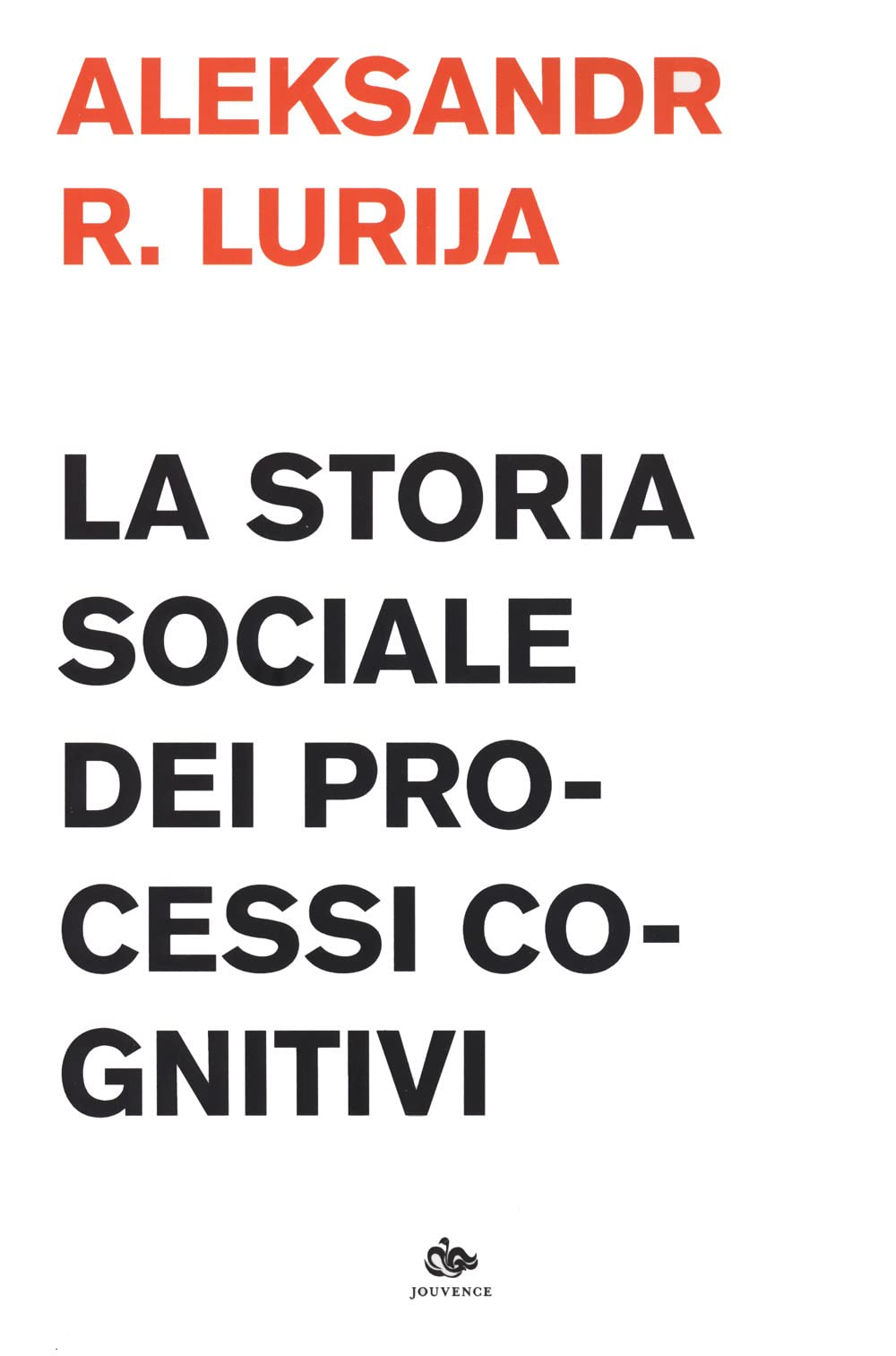 La Storia Sociale Dei Processi Cognitivi - 4