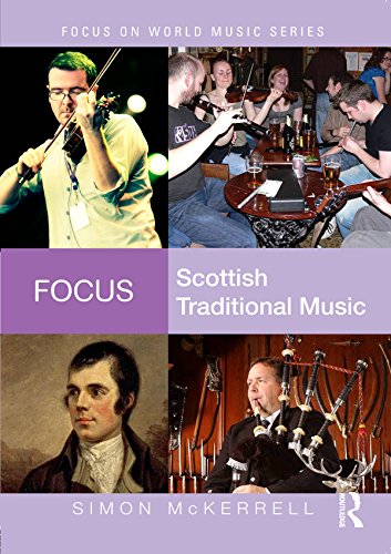 Focus: Scottish Traditional Music (Focus on World Music Series)